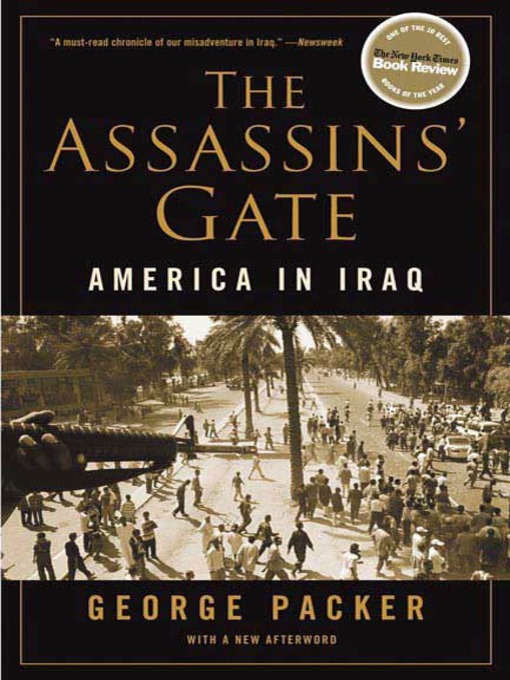 Title details for The Assassins' Gate by George Packer - Wait list